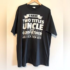 Funny Uncle and Godfather Men’s NWOT T Shirt